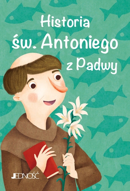 

Historia św. Antoniego z Padwy