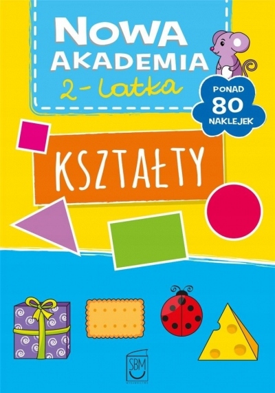 

Nowa akademia 2-latka. Kształty