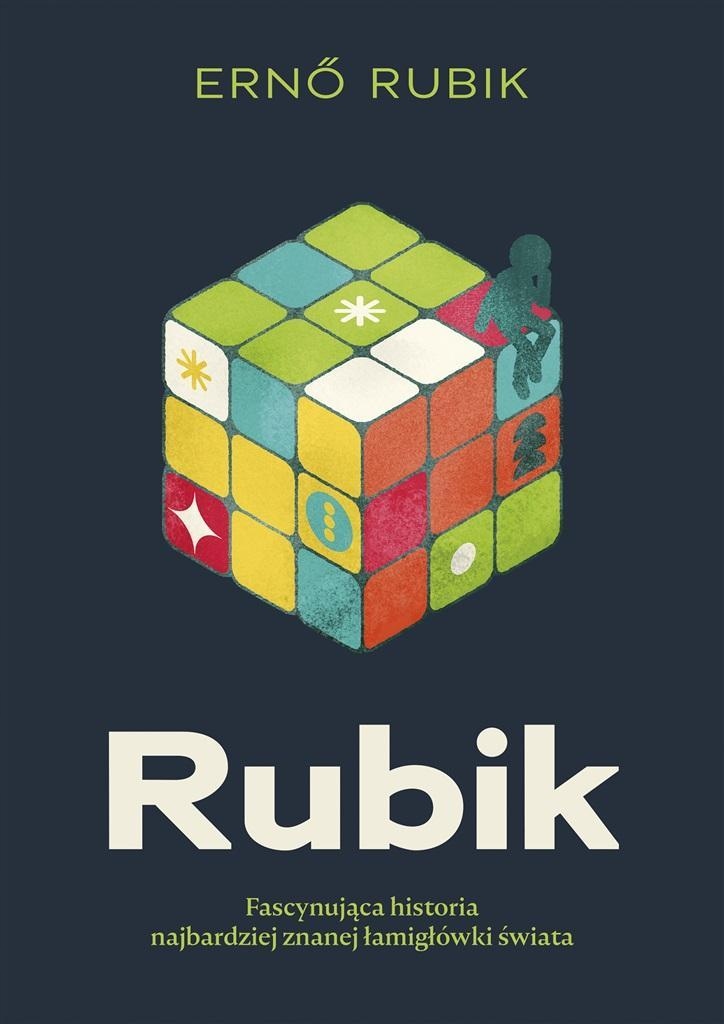 

Rubik. Fascynująca Historia Najbardziej Znanej..