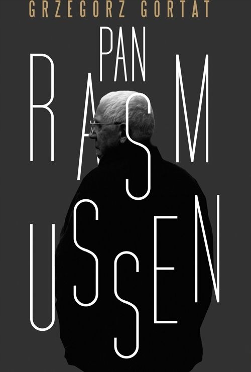 Pan Rasmussen Grzegorz Gorat Opis!