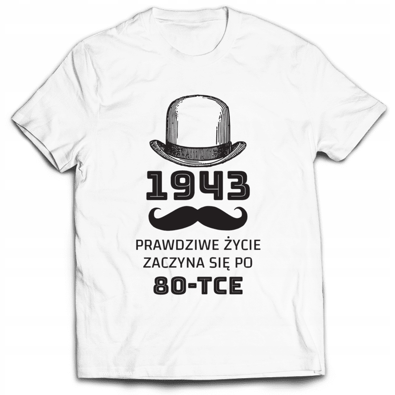 

Koszulka Urodziny Życie Zaczyna Się Po 80 1943 XL