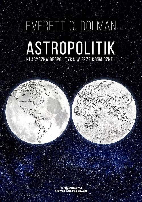 Everett C. Dolman Astropolitik