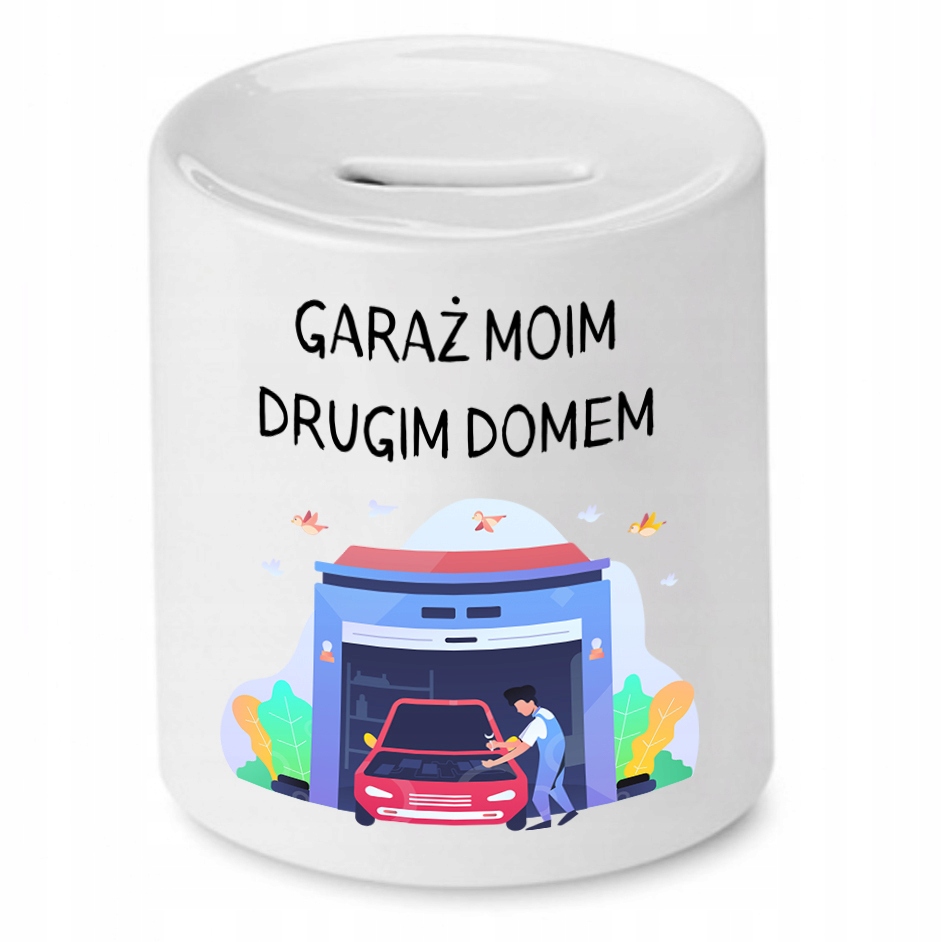 

Skarbonka Dla Mechanika Garaż Moim Domem