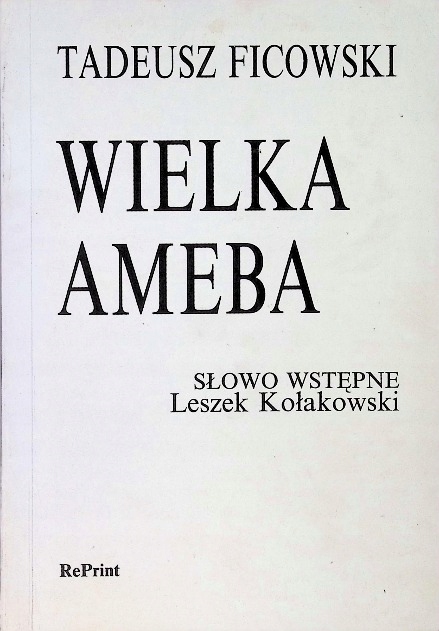 Tadeusz Ficowski - Wielka ameba