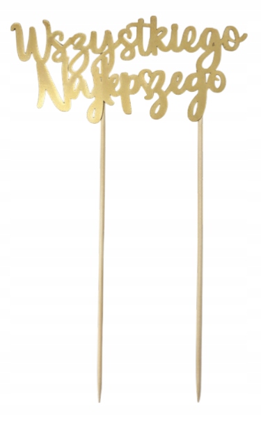 TOPPER NA TORT WSZYSTKIEGO NAJLEPSZEGO ZŁOTY