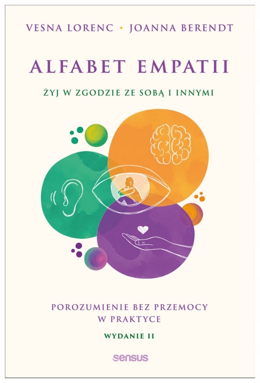 Alfabet empatii. Żyj w zgodzie ze sobą i innymi