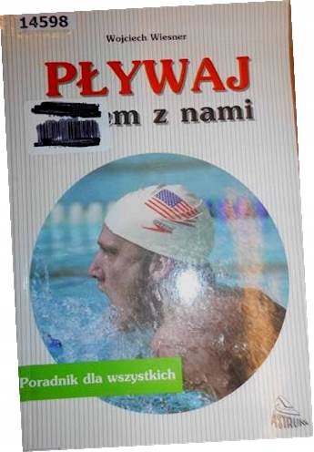 Pływaj razem z nami - Wojciech Wisner