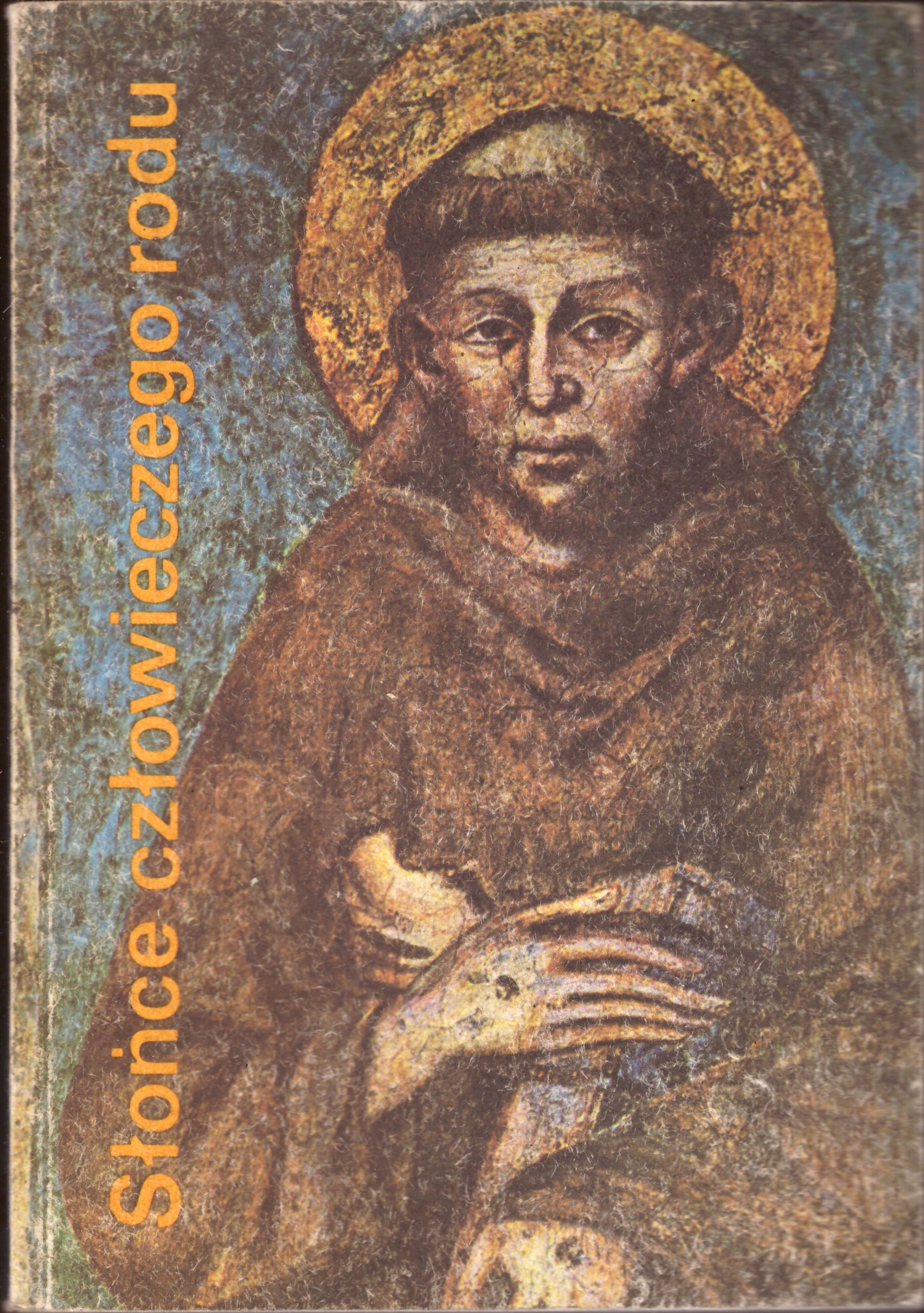 Słońce człowieczego rodu Apoloniusz Żynel