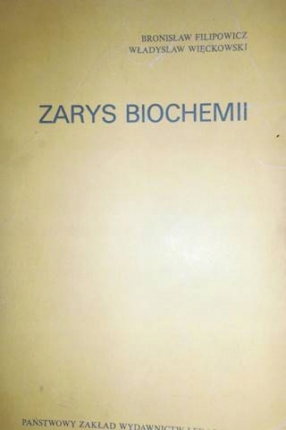 Zarys biochemii - Bronisław Filipowicz