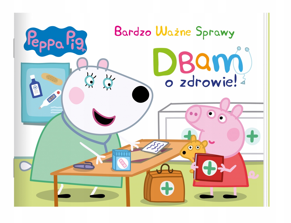 

Świnka Peppa Dbam o zdrowie Bardzo Ważne Sprawy