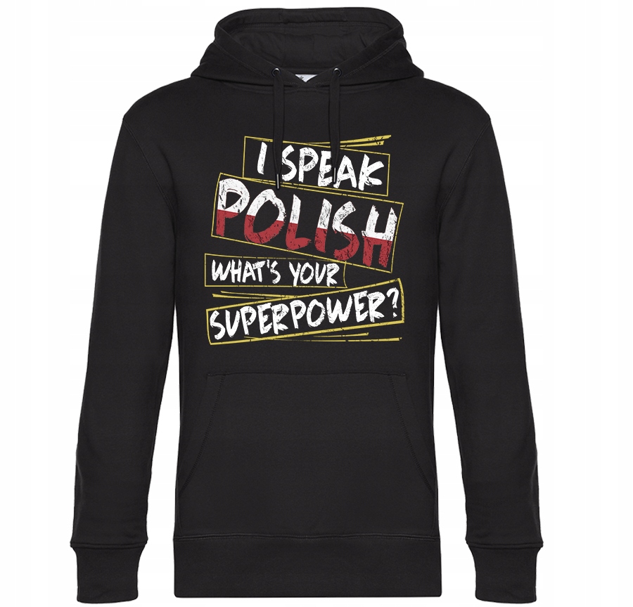 

Bluza I Speak Polish Bluza Polska Supermoc XL