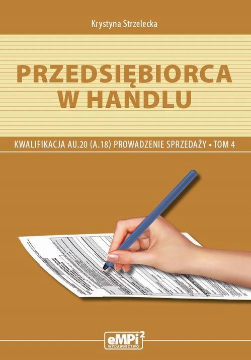 PRZEDSIĘBIORCA W HANDLU PROWADZENIE SPRZE.. EBOOK