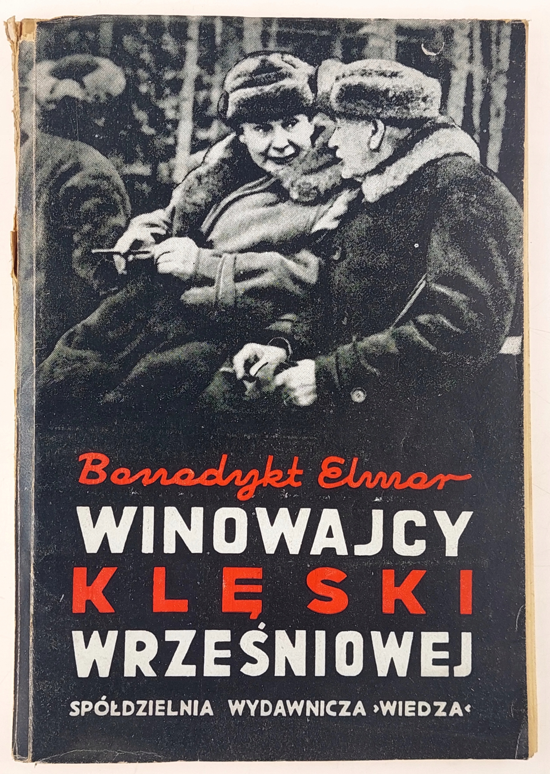 Winowajcy klęski wrześniowej; Benedykt Elmer