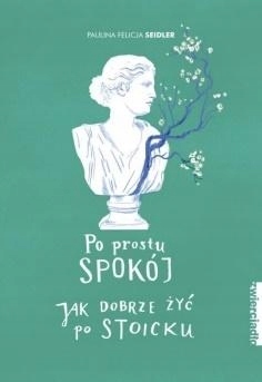 Po prostu spokój Paulina Felicja Seidler-Zdjęcie-0