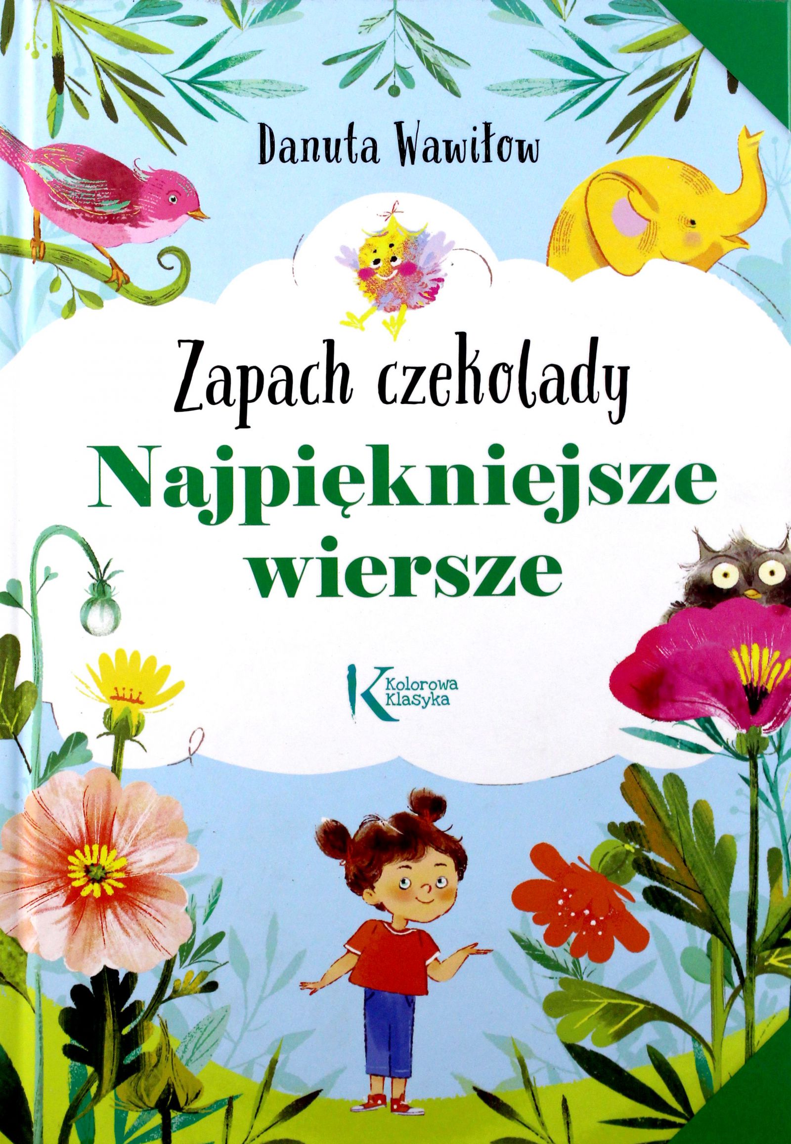 

Zapach Czekolady. Najpiękniejsze Wiersze Danuta