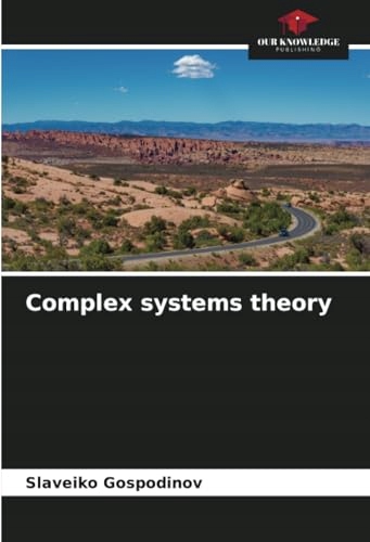 Gospodinov, Slaveiko Complex systems theory