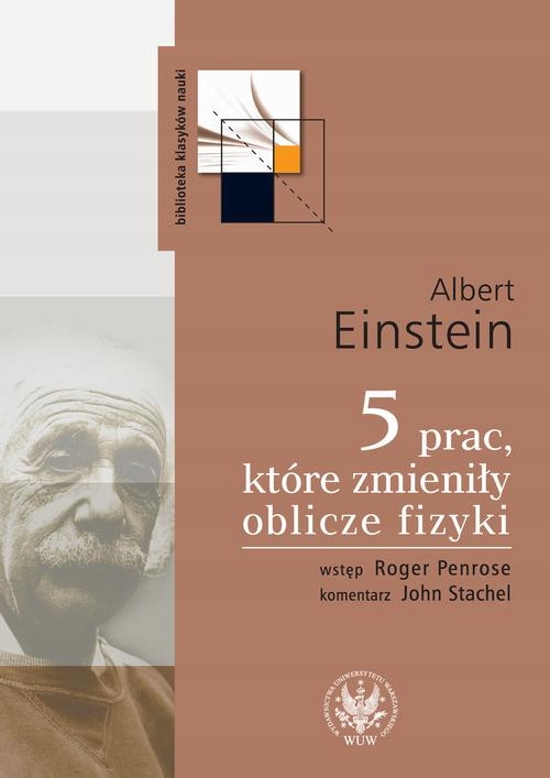 5 PRAC, KTÓRE ZMIENIŁY OBLICZE FIZYKI ALB.. EBOOK