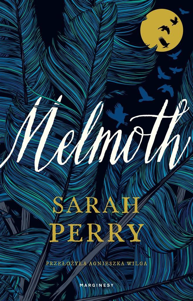 Melmoth, Sarah Perry, Agnieszka Wilga