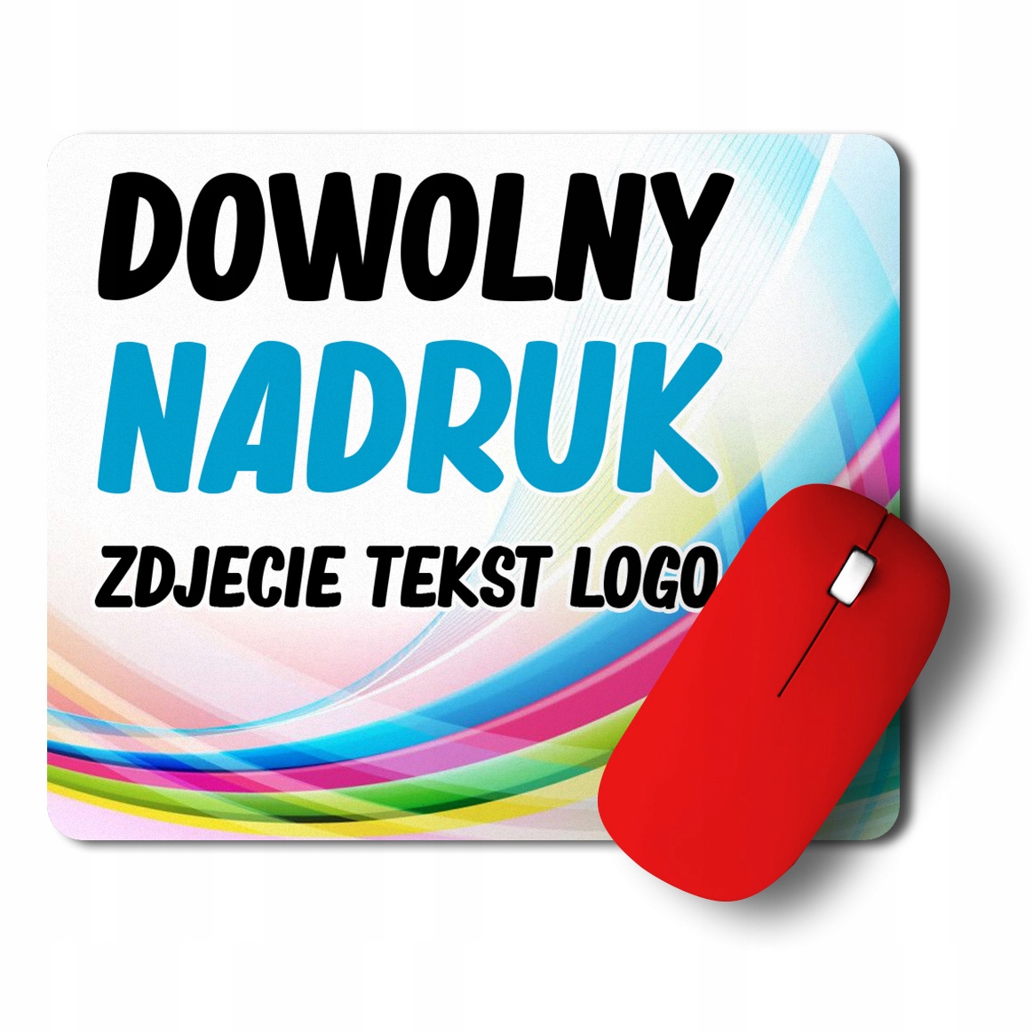 PODKŁADKA POD MYSZKĘ Z TWOIM NADRUKIEM WŁASNYM ZDJĘCIEM, GRAFIKĄ - LOGO