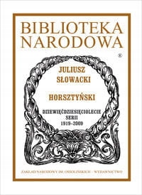 HORSZTYŃSKI JULIUSZ SŁOWACKI