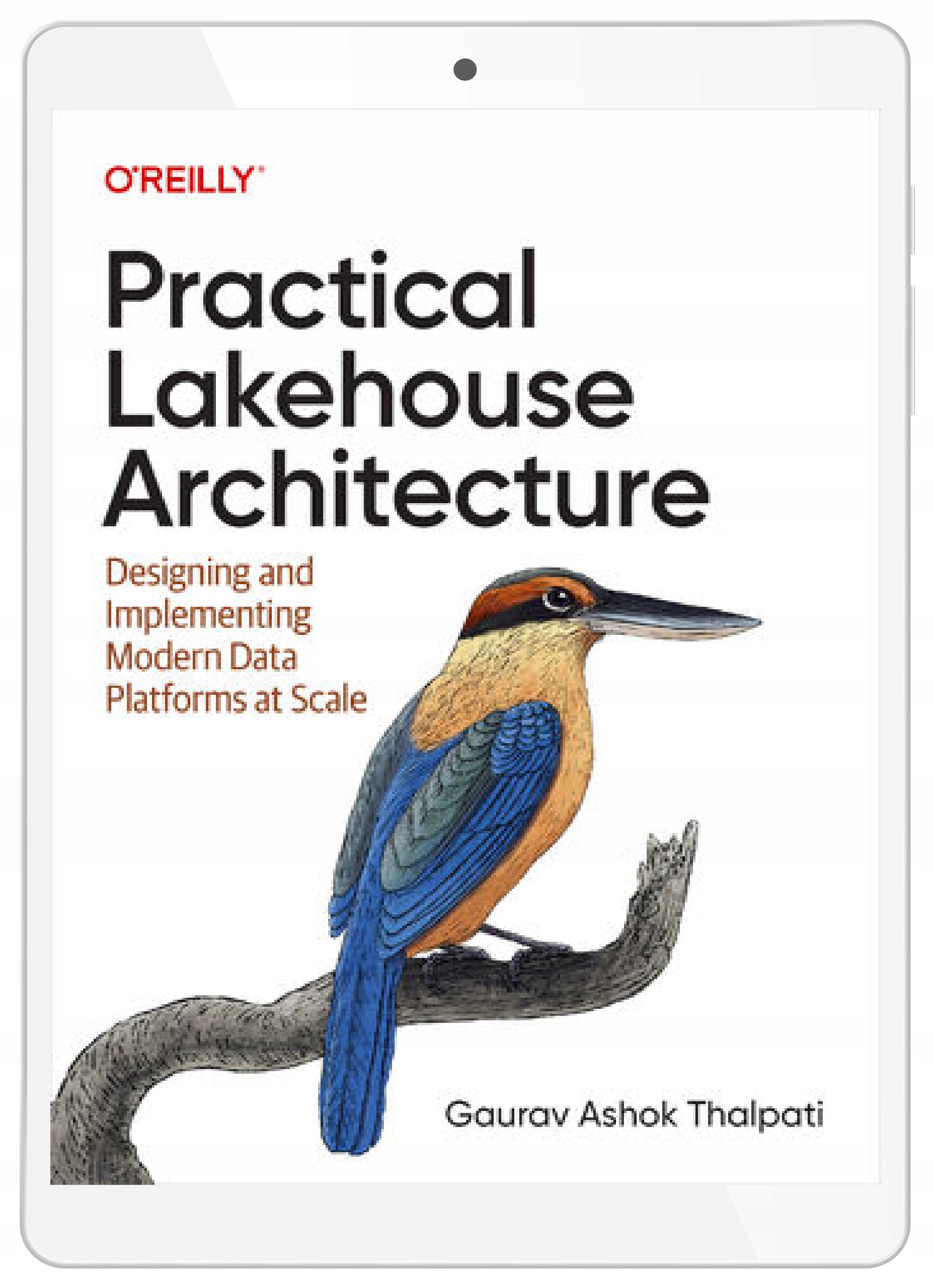Practical Lakehouse Architecture