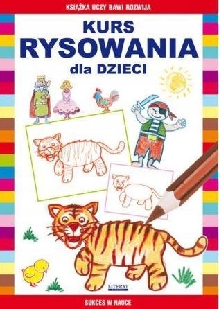 Kurs Rysowania Dla Dzieci Praca zbiorowa