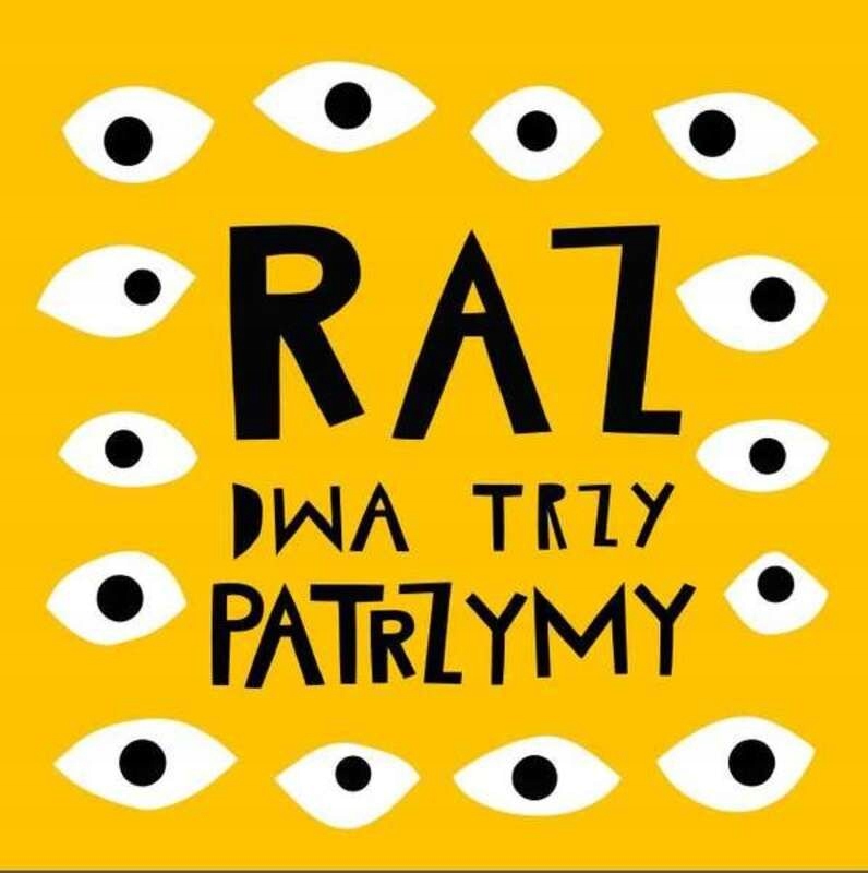 Raz Dwa Trzy Patrzymy