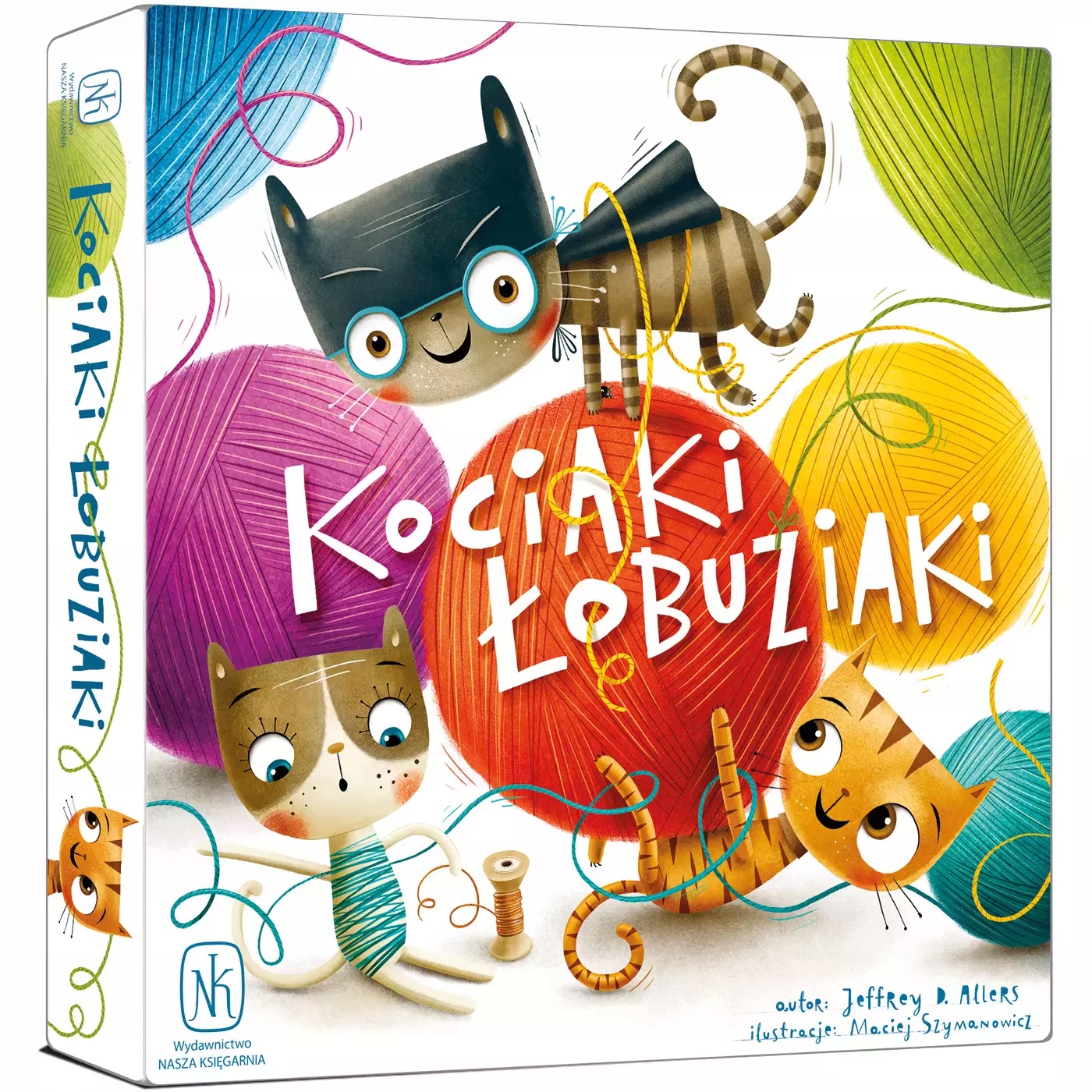 Kociaki Łobuziaki Książka Dla Dzieci Opowiadania Koty Zwierzęta Bajki