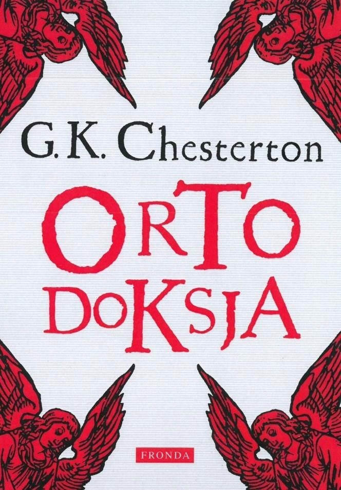 

Ortodoksja W.2 G.k. Chesterton