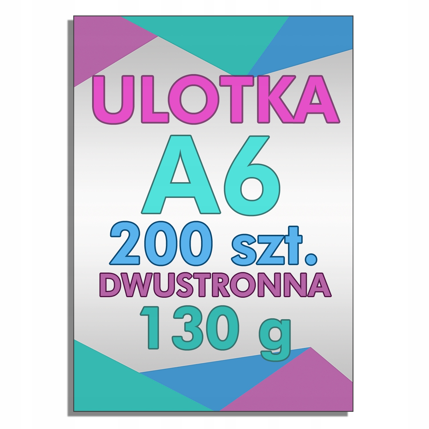 

Ulotka A6 200 szt. dwustronna, 130g