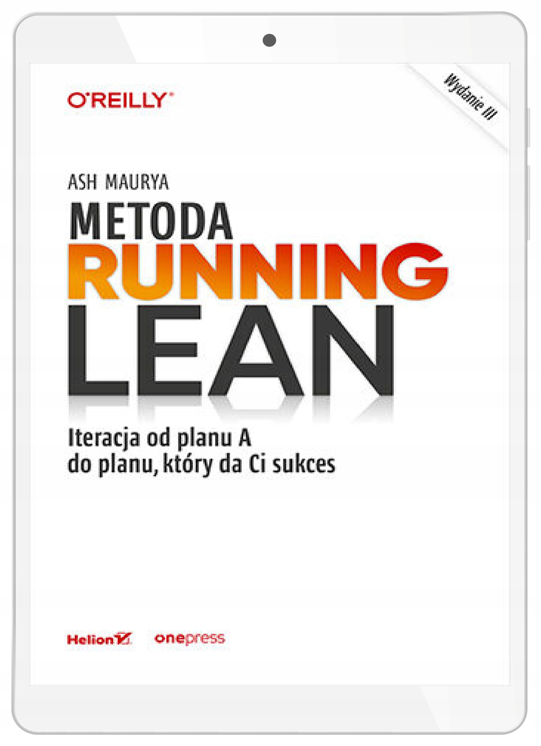 Metoda Running Lean. Iteracja od planu A do planu
