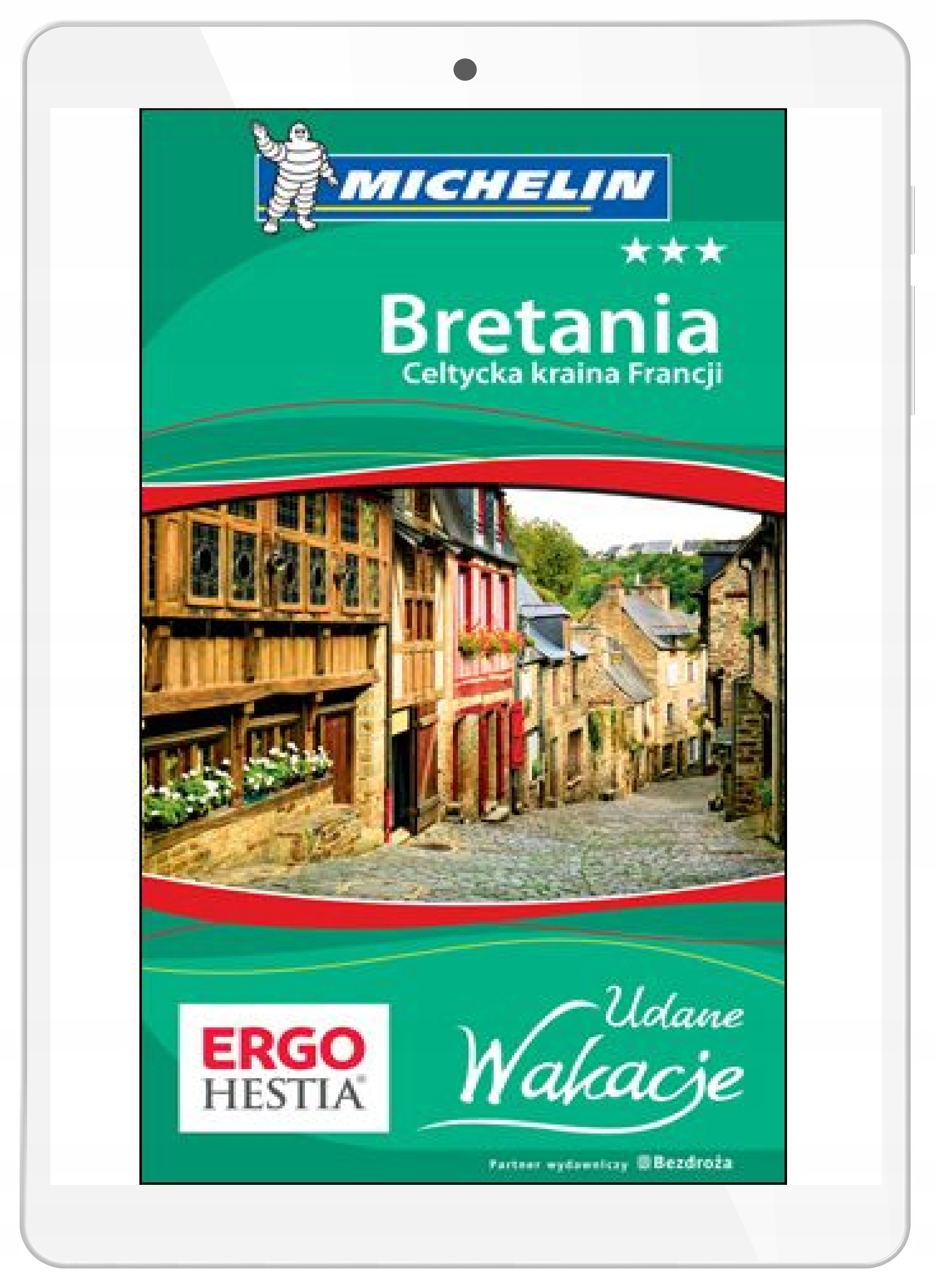 Bretania. Celtycka kraina Francji. Udane Wakacje