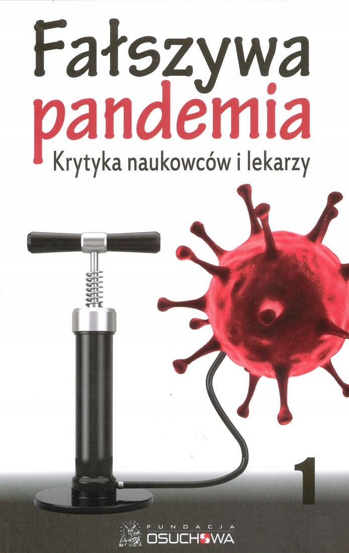 

Fałszywa Pandemia - Krytyka Naukowców I Lekarzy