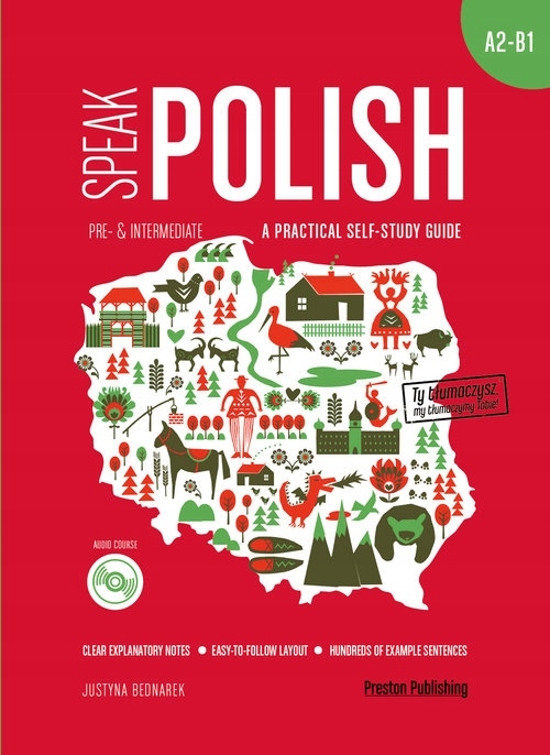 

Speak Polish A practical self-study guide Part 2 A