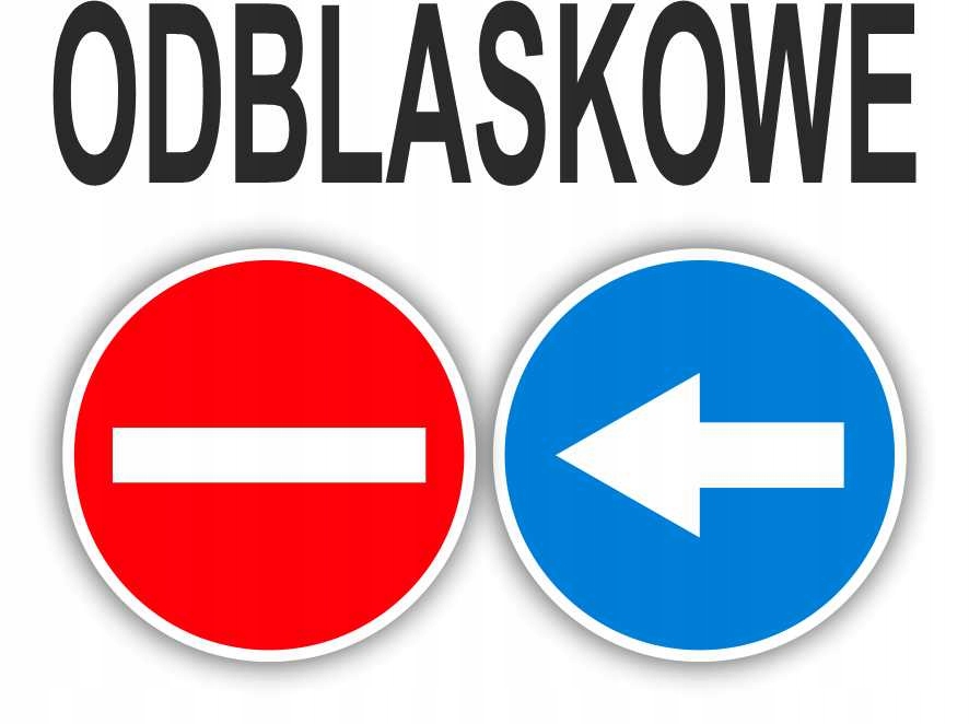 Naklejki, nakaz, zakaz, Odblaskowe, 10 cm