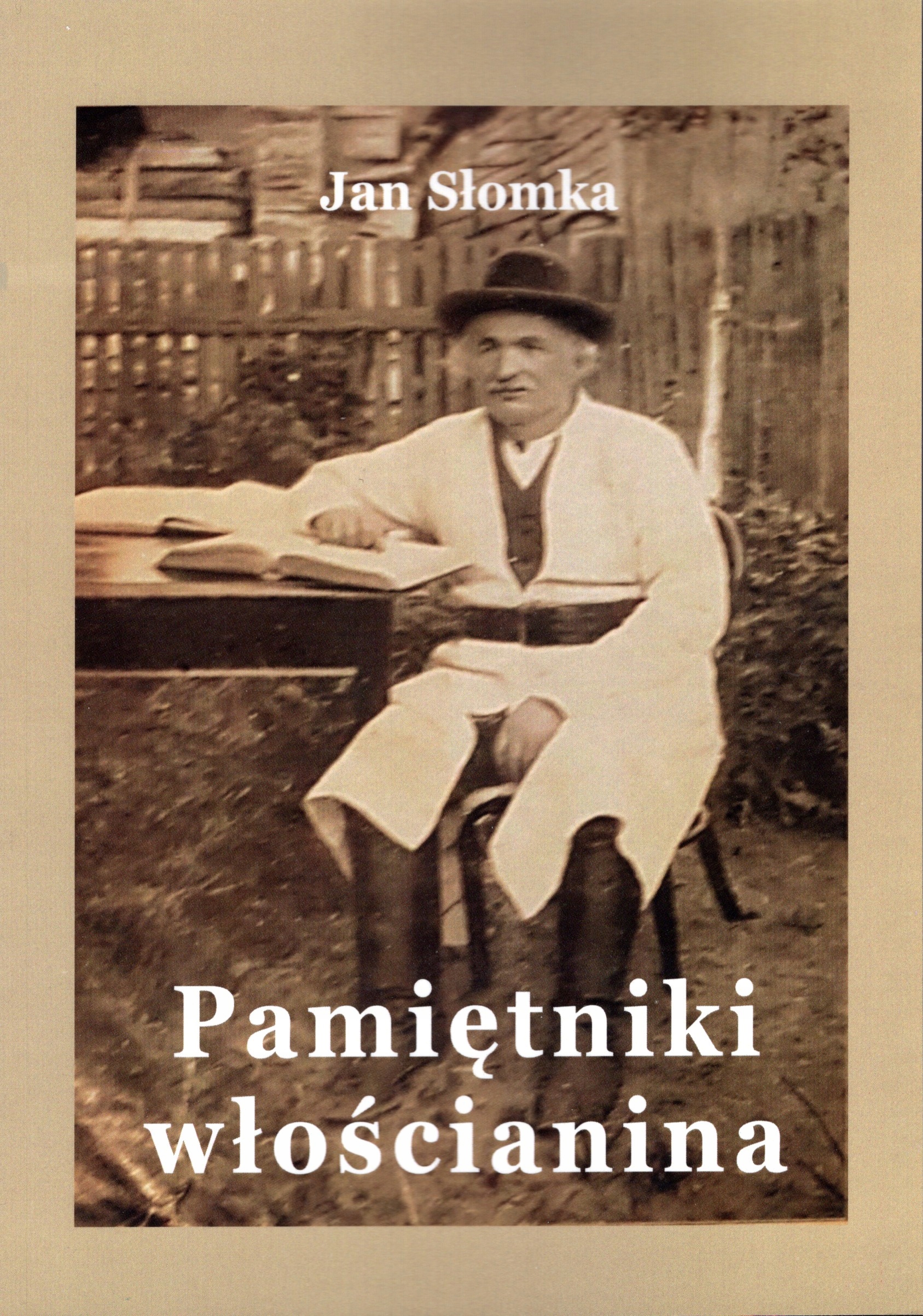 

Pamiętniki Włościanina Jan Słomka nowe wydanie