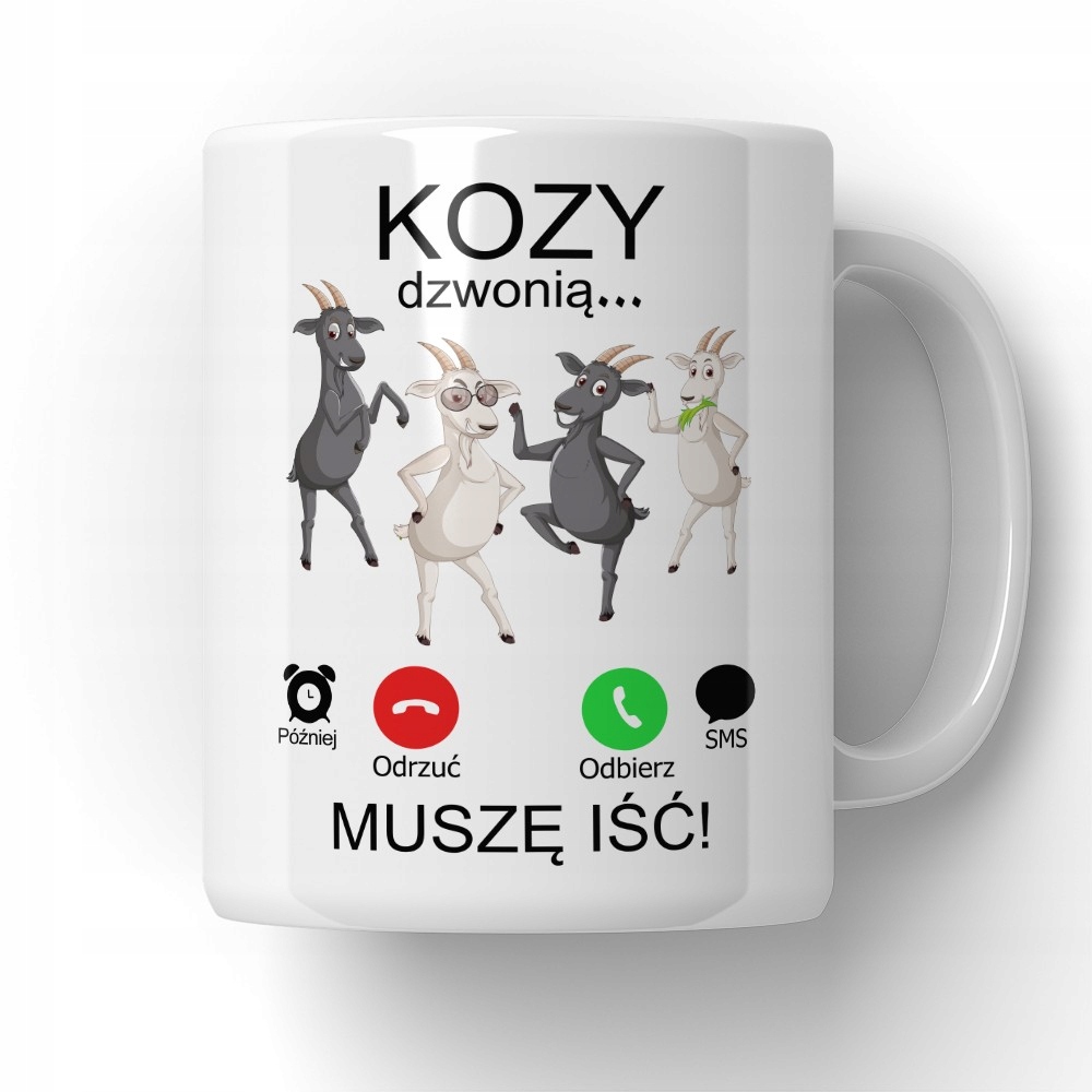 

Kubek Muszę Iść Kozy Dzwonią