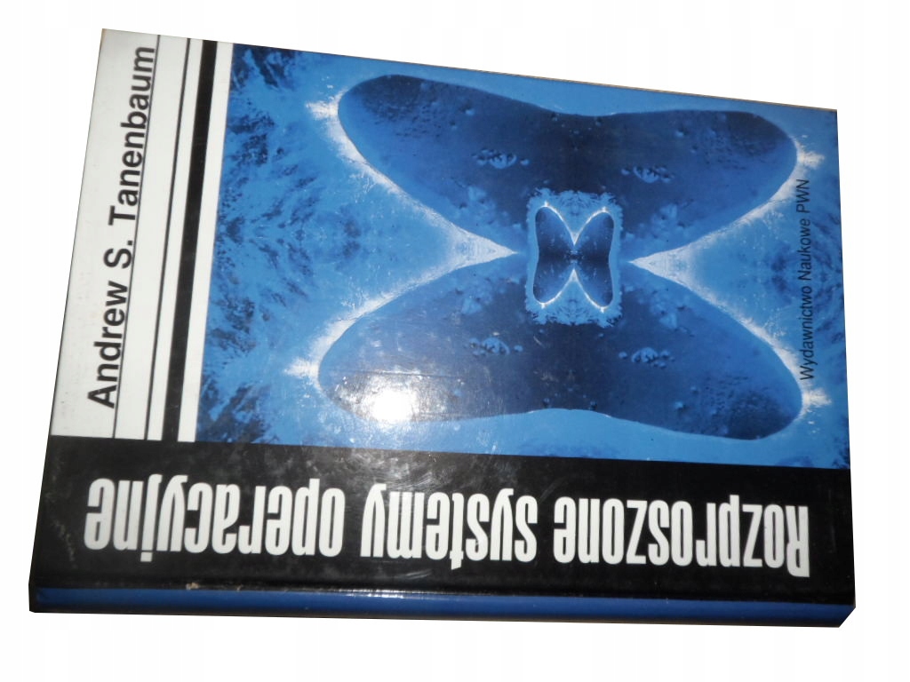 ROZPROSZONE SYSTEMY OPERACYJNE A. S. Tanenbaum