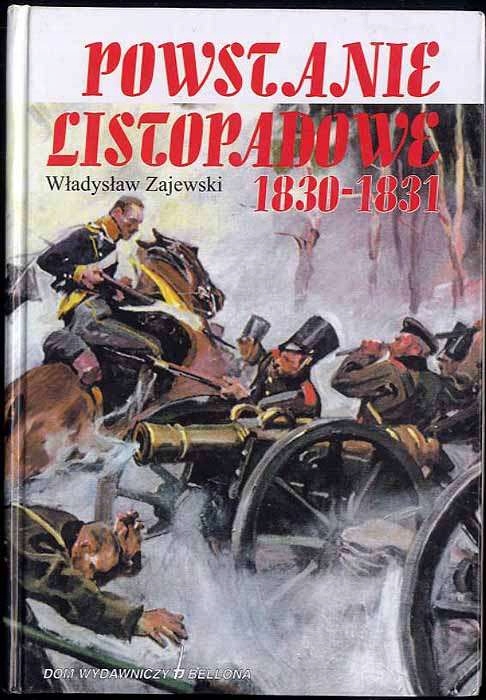 Zajewski W.: Powstanie listopadowe 1830-1831, 1998