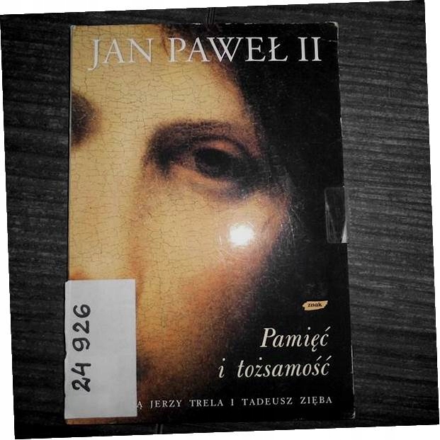 pamięć i tożsamość - Jan Paweł II