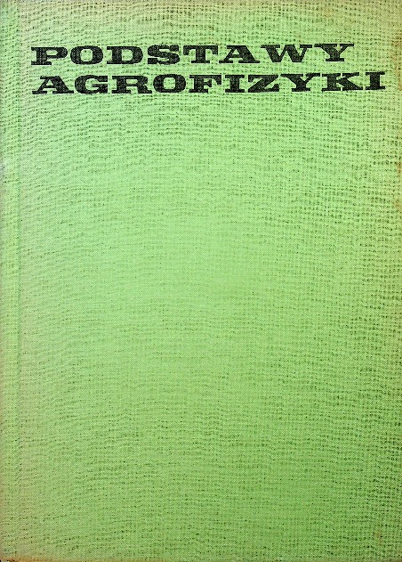 Podstawy agrofizyki Praca Zbiorowa