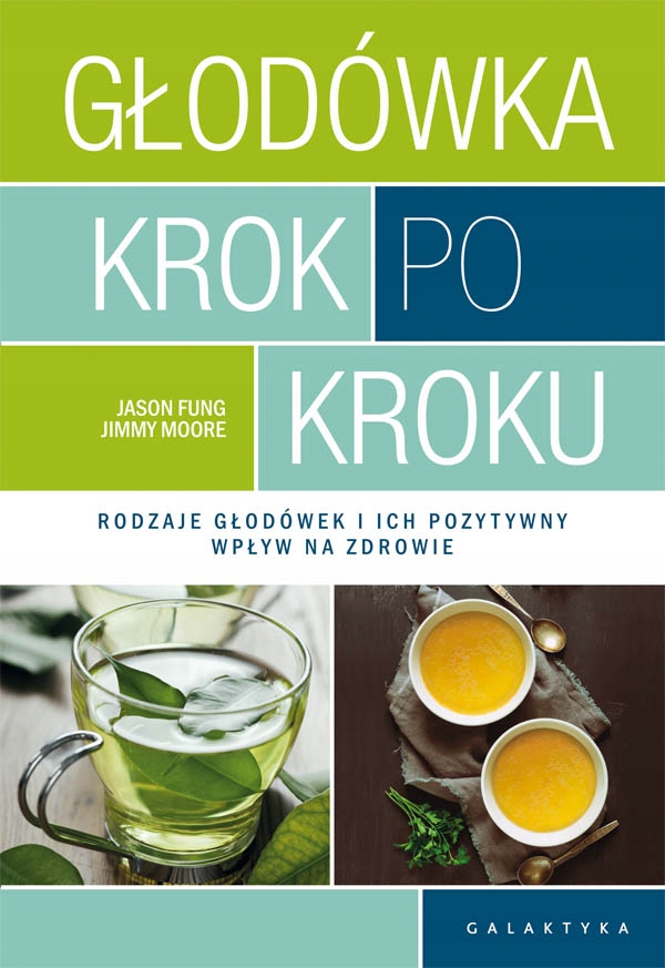 

Głodówka Krok Po Kroku Fung Moore Nowa