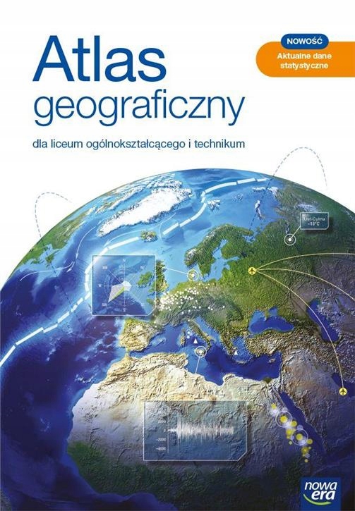 Geografia ATLAS GEOGRAFICZNY 2021 Liceum Technikum
