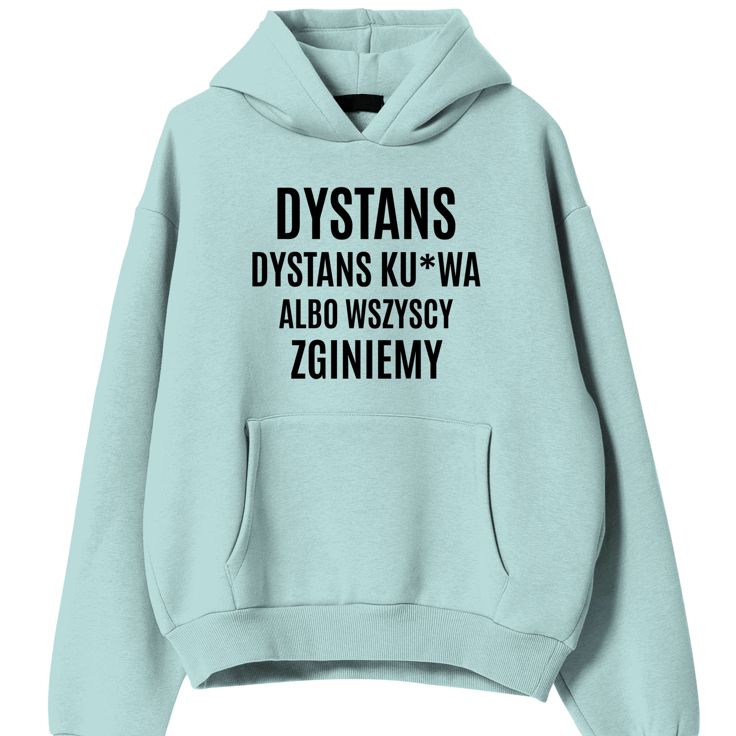 Pánská Mikina Mátová S Kapucí Dárek Vzdálenost Nebo Všichni Zemřeme S