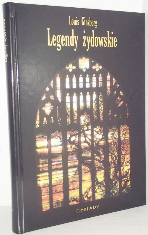 LEGENDY ŻYDOWSKIE Louis Ginzberg