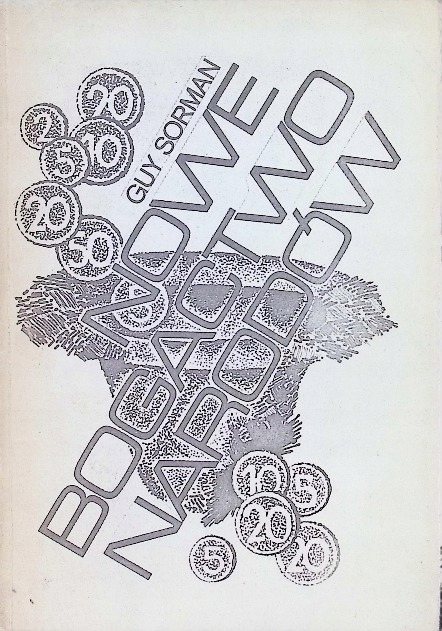 Guy Sorman - Nowe Bogactwo Narodów