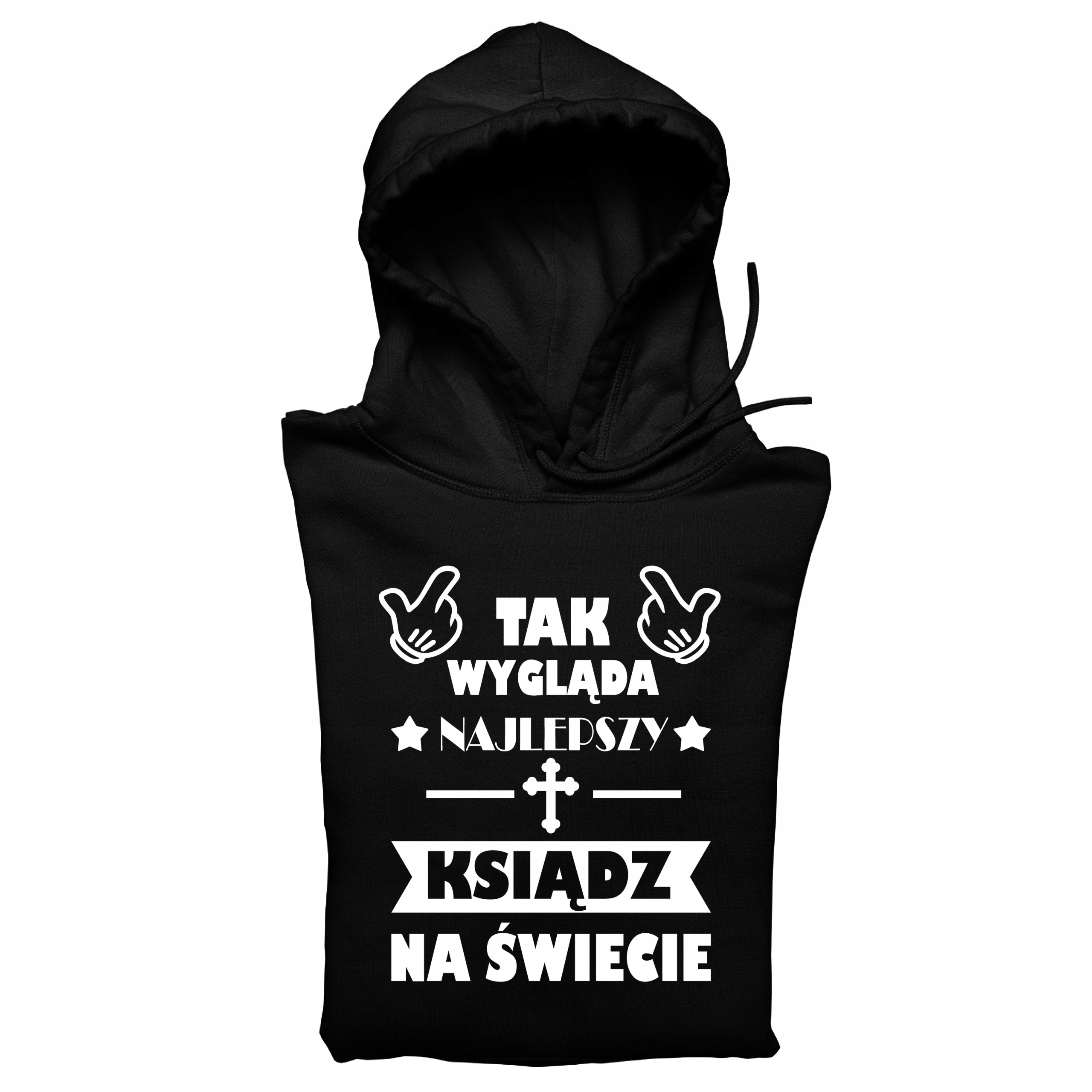

Bluza Kaptur Idealny Prezent Dla Księdza Katechety