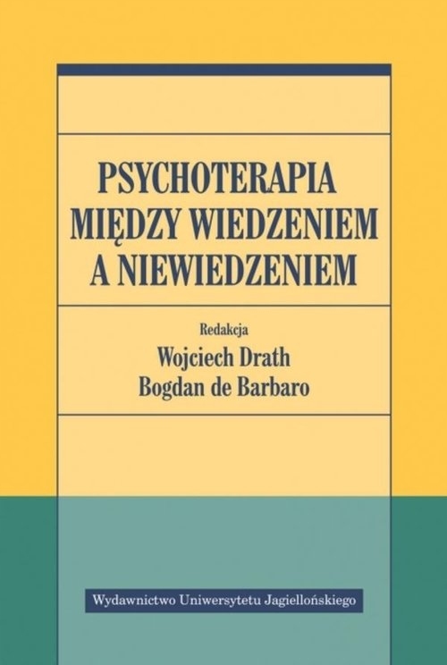 

Psychoterapia między wiedzeniem a niewiedzeniem