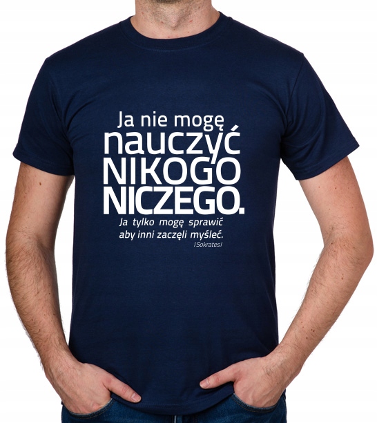 

koszulka Nie Mogę Nauczyć Nikogo Niczego prezent