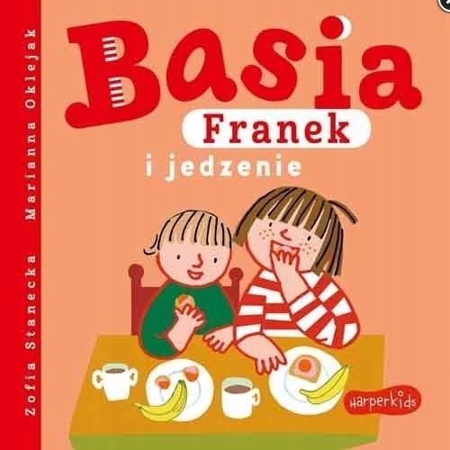 Basia, Franek I Jedzenie
